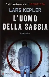 Lars Kepler - L'uomo della sabbia (repost)