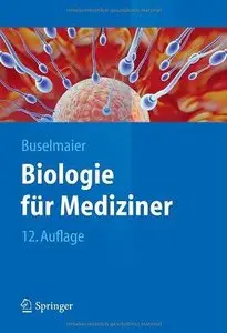 Biologie für Mediziner (Repost)