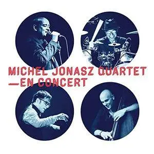 Michel Jonasz Quartet - En Concert (2017)