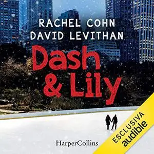 «Dash & Lily» by David Levithan; Rachel Cohn