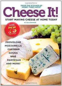 Cheese It! Start making cheese at home today [Repost]