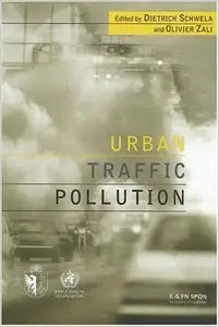Urban Traffic Pollution by Dietrich Schwela