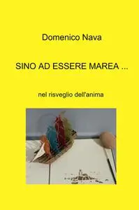 SINO AD ESSERE MAREA …