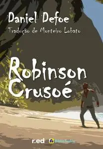 «Robinson Crusoé» by Daniel Defoe