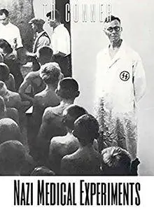 Nazi Medical Experiments