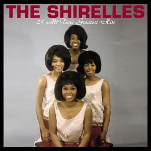 The Shirelles - 25 All-Time Greatest Hits (1999) {Varèse Sarabande}