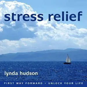 «Stress Relief» by Lynda Hudson