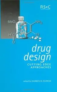 Drug Design Cutting Edge Approaches