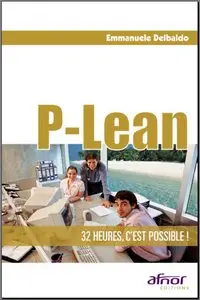 Emmanuele Delbaldo, "P-Lean : 32 heures, c'est possible !" (repost)