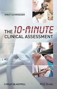 The 10-minute Clinical Assessment