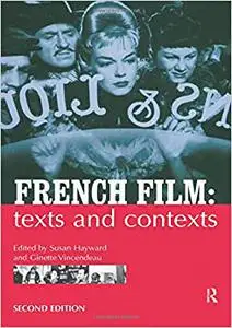 French Film: Texts and Contexts