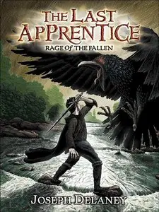 Joseph Delaney - The Last Apprentice: Rage of the Fallen