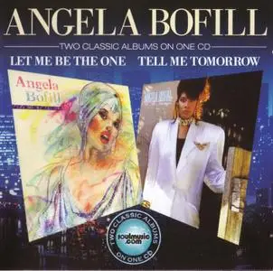 Angela Bofill - Let Me Be The One (1984) & Tell Me Tomorrow (1985) [2009, Remastered Reissue]