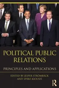 Political Public Relations: Principles and Applications (Routledge Communication Series)