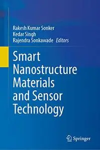 Smart Nanostructure Materials and Sensor Technology