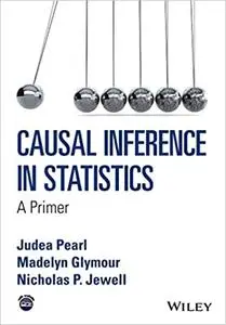 Causal Inference in Statistics: A Primer