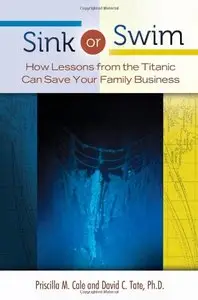 Sink or Swim: How Lessons from the Titanic Can Save Your Family Business
