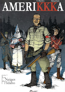 Amérikkka - Tome 3 - Les Neiges de L'Idaho (Repost)