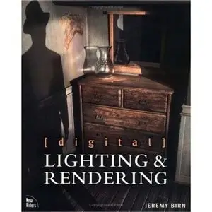  Jeremy Birn, Digital Lighting & Rendering (Repost)