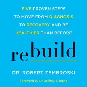 «Rebuild» by Robert Zembroski