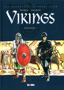 Les Racines De L'Ordre Noir - Vikings - Integrale