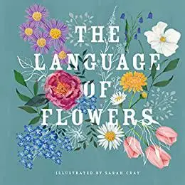 The Language of Flowers