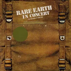 Rare Earth - Rare Earth In Concert (1971) [Reissue 1989]