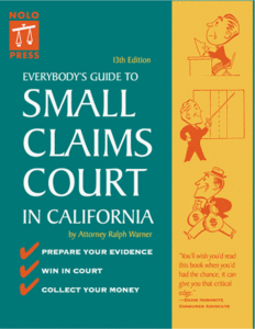 Everybody's Guide to Small Claims Court in California (13th Ed)  