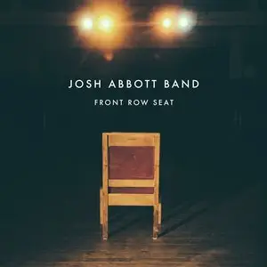Josh Abbott Band - Front Row Seat (2015)