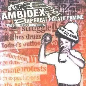 Ambidex - The Great Potato Famine (2005) {Early Spotter} **[RE-UP]**