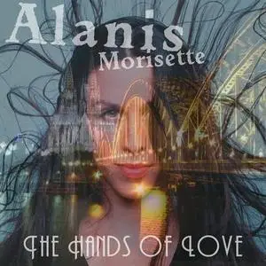 Alanis MORISSETTE - The hands of love (2002)