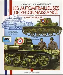 Les Automitrailleuses De Reconnaissance: L Amr 33 Renault