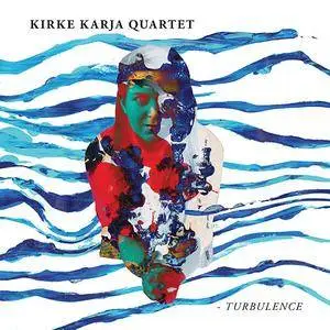 Kirke Karja Quartet - Turbulence (2017)