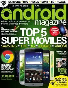 Android Magazine Spain - Issue 46 2016