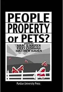 People, Property, or Pets? [Repost]