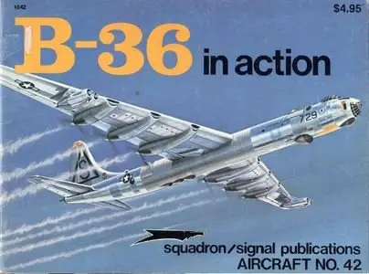 B-36 in Action (Squadron Signal 1042) (Repost)