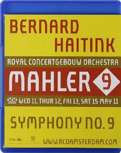 Bernard Haitink, Royal Concertgebouw Orchestra - Mahler: Symphony No.9 (2012) [Blu-Ray]