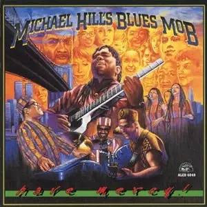 Michael Hill's Blues Mo Discography 4 Alben (1994 - 2003)