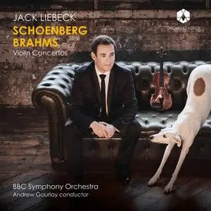 Jack Liebeck, The BBC Symphony Orchestra feat. Andrew Gourlay - Schoenberg & Brahms: Violin Concertos (2020)