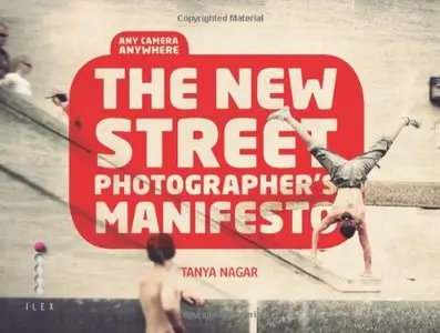 The New Street Photographer's Manifesto
