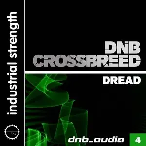 Industrial Strength - DnB Audio DnB Crossbreed Dread WAV