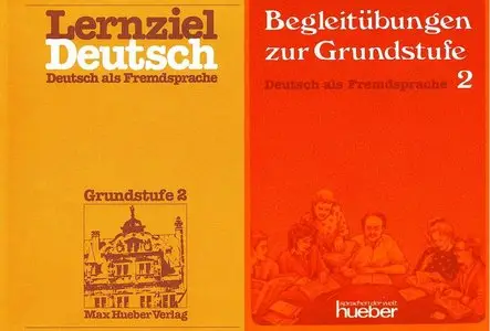 Lernziel Deutsch Grundstufe 2 ( Lehrbuch, Begleitübungen, Audio CD)