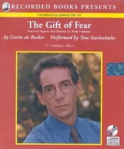 The Gift of Fear: Survival Signals That Protect Us from Violence (Audiobook)
