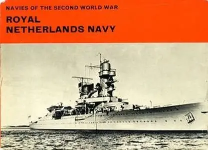 Royal Netherlands Navy (Navies of the Second World War Series)