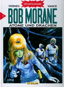 Bob Morane Gesamtausgabe - Band 1 - Atome und Drachen