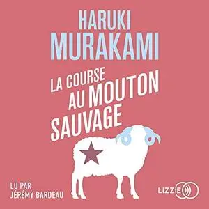 Haruki Murakami, "La course au mouton sauvage"