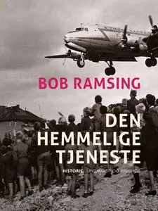 «Den hemmelige tjeneste» by Bob Ramsing