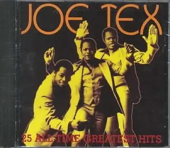Joe Tex - 25 All-Time Greatest Hits (2000)