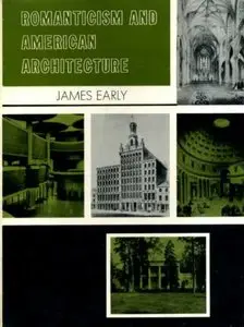 Romanticism and American Architecture