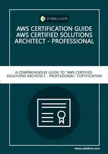 AWS Certification Guide - AWS Certified Solutions Architect – Professional